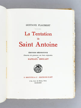La Tentation de Saint Antoine. FLAUBERT, Gustave ; DROUART, Raphaël