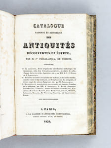 Le Palais de Scaurus, ou Description d'une Maison Romaine. Fragment d'une voyage fait à Rome vers la fin de la République, par Mérovir, Prince des Suèves [Avec : ] Catalogue raisonné et historique des Antiquités découvertes en Egypte, par M. Jph Passalacqua, de Trieste [ Edition originale ]