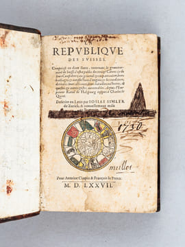 La République des Suisses. Comprinse en deux livres [ ... ] Descrite en Latin par Josias Simler de Zurich [ Edition originale de l'édition française ...