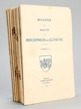 Bulletin de la Société des Bibliophiles de Guyenne [ Série continue de 18 livraisons, du 1er semestre 1951 au Second Semestre 1960 - Années 1951, ...