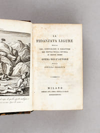 La Fidanzata Ligure ossia Usi, Costumanze e Caratteri dei Popoli della Riviera ai notris Tempi. Opera dell'autore della Sibilla Odaleta  [ Edition originale - Edizione originale ]