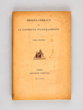 Procès-Verbaux de la Conférence d'Alsace-Lorraine. Tome Premier. Collectif