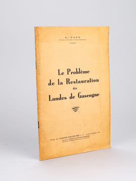 Le Problème de la Restauration des Landes de Gascogne [ Edition originale ]. PAPY, Louis