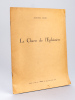 La Charte de l'Ephémère [ Edition originale ]. LOCHAC, Emmanuel