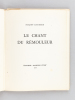 Le Chant du Rémouleur [ Livre dédicacé par l'auteur - Edition originale ]. GAUCHERON, Jacques