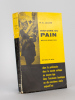 Histoire du Pain depuis 6000 ans [ Edition originale ]. JACOB, Heinrich Eduard