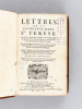 Lettres de la Glorieuse Mère Ste Térèse, Enrichies des Remarques de l'Illust. & Reverendiss. Seign. D. Jean de Palafox & Mendoze [ ... ] et ...