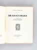 Dramaturges [ Edition originale ]. MAURIAC, François