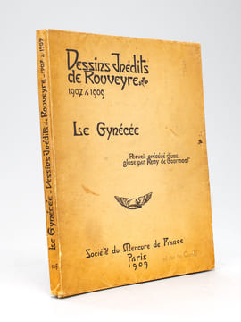 Le Gynécée. Dessins inédits de Rouveyre 1907 à 1909 [ Edition originale - Livre dédicacé par l'auteur ]. ROUVEYRE, André