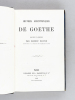 Oeuvres Scientifiques de Goethe. Analysées et appréciées par Ernest Faivre. GOETHE, Johann Wolgang von ; ( FAIVRE, Ernest ) 
