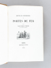 Journal de l'Expédition des Portes de Fer [ Edition originale ] . NODIER, Charles ; ( RAFFET ) 