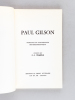 Paul Gilson. Hommage et contribution bio-bibliographique, proposés par F.-J. Temple. TEMPLE, F.-J.