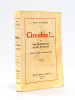 Circulez !... ou Les Confidences de M. Prosper. Roman réaliste et documentaire. SALOMOS, Jean