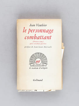 [ Lot de 6 ouvrages enrichis de plusieurs lettres autographes signés et de dédicaces à l'écrivain bordelais Michel Suffran ] Le personnage combattant ...