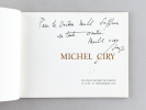 Michel Ciry. Chateau-Musée de Dieppe 13 juin - 15 septembre 1970 [ Livre dédicacé par l'auteur ]. CIRY, Michel