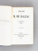 Théâtre de H. de Balzac : Vautrin. Les Ressources de Quinola. Paméla Giraud. La Marâtre [ Edition en partie originale et première édition collective ...