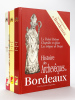 Le Grand Journal de Bordeaux (3 Tomes ) I : Histoire des Maires de Bordeaux ; II ; Histoire des Archevêques de Bordeaux ; III : Bordeaux, ville ...