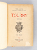 L'Intendant Tourny (1695 - 1760)  (2 Tomes - Complet).. LHERITIER, Michel