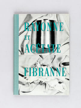 Rayonne et Acétate - Fibranne [ Avec : ] Rayonne - Acétate - Fibranne et textiles Synthétiques [ bien complet des 48 échantillons ]. Collectif ; ...