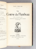 La Course du Flambeau. Pièce en quatre actes représentée pour la première fois sur le théâtre du Vaudeville le 17 avril 1901 [ Edition originale ]. ...