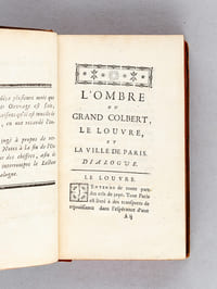 L'ombre du Grand Colbert, le Louvre et la Ville de Paris. Dialogue [ Avec : ] Réflexions sur le Comique-Larmoyant, par Mr M. D. C. Trésorier de France, & Conseiller au Présidial, de l'Académie de La Rochelle, adressées à MM. Arcère & Thylorier, de la même Académie [ Avec : ] Conseils à une Amie, par Madame de P*** [ Edition originale ]