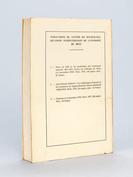 Centre de recherches Relations Internationales de l'Université de Metz Travaux et recherches 1972 [ Contient notamment : ] L'Empereur Julien et les ...