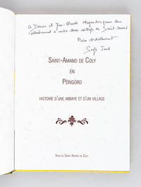 Saint-Amand de Coly en Périgord. Histoire d'une Abbaye et d'un Village [ Livre dédicacé par l'auteur ]