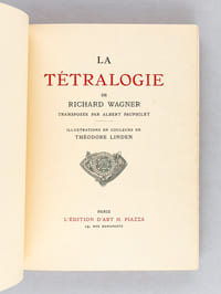 La Tétralogie de Richard Wagner [ Exemplaire sur Japon impérial, avec une aquarelle originale de Théodore Linden ]