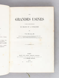 Les Grandes Usines. Etudes industrielles en France et à l'étranger. Première Série : Les Gobelins - Les Moulins de Saint-Maur - L'Imprimerie Impériale - Usine des Bougies de Clichy - Papeterie d'Essonne - Sèvres - Orfèvrerie Christofle