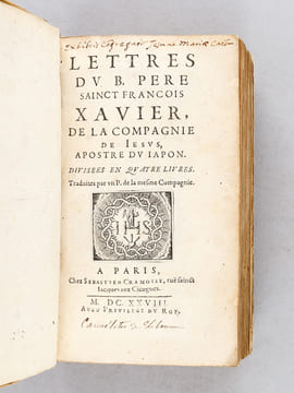 Lettres du B. Père Sainct François Xavier, de la Compagnie de Iesus, Apostre du Iapon [ Lettres du B. Père Saint François Xavier de la Compagnie de ...