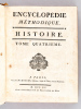 Encyclopédie Méthodique. Histoire. Tome Quatrième. PANCKOUCKE