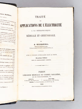 Traité des Applications de l'Electricité à la thérapeutique médicale et chirurgicale.. BECQUEREL, Antoine
