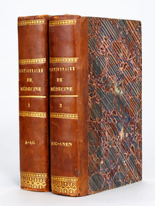 Dictionnaire de Médecine ou Répertoire Général des Sciences Médicales considérées sous le rapport théorique et pratique (30 Tomes - Complet)