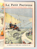 Le Petit Parisien. Supplément littéraire illustré. Recueil suivi de numéros du n°1091 du 2 janvier 1910 au n°1142 du 25 décembre 1910 [ Année 1910 ...