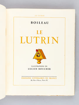 Le Lutrin. Illustrations de Lucien Boucher. BOILEAU, Nicolas ; BOUCHER, Lucien