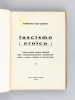 Fascismo Eroico. L'olocausto degli Addetti alle Pubbliche Amministrazioni alla causa della Rivoluzione. SAVARERE, Roberto