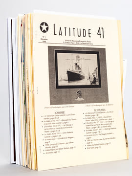 Latitude 41. Journal de l'Association Française du Titanic. (Du n° 1 de décembre 1998 au n° 30 d'octobre 2006 ) . Collectif