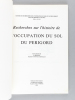 Recherches sur l'Histoire de l'Occupation du Sol du Périgord.. HIGOUNET, Ch. ; Collectif