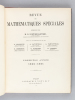Revue de Mathématiques Spéciales. Tome Premier : Volume I : Première Année 1890-1891 ; Volume II : Année 1891-1892 ; Tome Deuxième : Années 1892-1893 ...