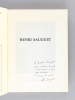 Henri Sauguet. L'Homme et l'Oeuvre. [ Livre dédicacé par l'auteur ] . SAUGUET, Henri ; ANCELIN, Pierre