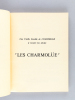 Une vieille famille de Compiègne à travers les siècles. "Les Charmolüe" Généalogie [ Edition originale - Livre dédicacé par l'auteur ]. CHARMOLUE, ...