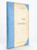 Mon Chevalier [ Edition originale ]. FRANAY, Gabriel ; RUTY