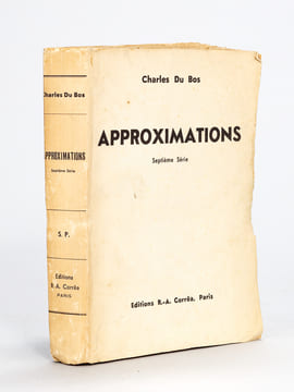 Approximations. Septième Série [ Edition originale - Livre dédicacé par l'auteur ]. DU BOS, Charles