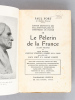 Le Pèlerin de la France [ Livre dédicacé par l'auteur ]. FORT, Paul