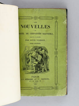 Les Nouvelles de Miguel de Cervantès Saavedra (2 Tomes - Complet). CERVANTES SAAVEDRA, Miguel ; VIARDOT Louis