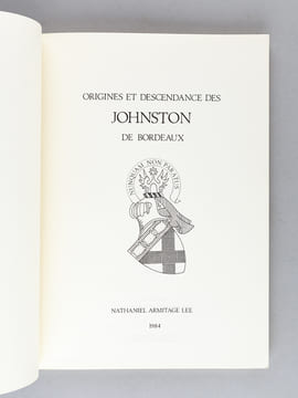 Origines et descendance des Johnston de Bordeaux [ Edition originale ]. ARMITAGE LEE, Nathaniel