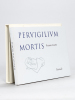 Pervigilium Mortis [ Exemplaire du tirage de tête contenant un dessin original ]. LOUYS, Pierre ; CLOUZOT, Marianne