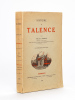 Histoire de Talence [  [ Edition originale - Livre dédicacé par l'auteur ]. FERRUS, Maurice