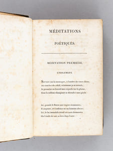 Méditations Poétiques [Avec : ] Nouvelles Méditations Poétiques [ Edition originale ] [ Avec : ] La Mort de Socrate, Poëme par A. de Lamartine [ Edition originale ] [ Avec : ] Sur le Dévouement de Pierre Desse, commandant le Brick Français La Julia, par M. Edouard Delprat [ Edition originale ] [ Avec : ] Epitre à M. A. de Lamartine par M. Casimir Delavigne [ Edition originale ]  [ Avec : ] Défense de Louis XVI, prononcée à la Barre de la Convention le mercredi 26 décembre 1792 par M. Desèze, l'un de ses défenseurs officieux [ Avec : ] Mon Agonie de trente-huit heures, ou Récit de ce qui m'est arrivé, de ce que j'ai vu et entendu, pendant ma détention dans la prison de l'Abbaye St-Germain, depuis le 22 août jusqu'au 4 septembre 1792 par Jourgniac St-Méard [ Avec : ] Tableau périodique et raisonné des Opérations de l'Assemblée Nationale, depuis l'origine de la Monarchie, jusqu'à l'Assemblée Nationale actuelle [ Tableau des Etats-Généraux depuis l'origine de la Monarchie jusqu'à l'Assemblée Nationale ] [ Avec : ]  Notice sur Jean-Baptiste Colbert, né à Reims le 29 août 1619 mort à Paris le 6 septembre 1683 [ Avec : ] Notice Historique sur J. B. Viotti par M. Miel