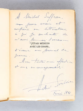 J'étais médecin avec les chars... Journal de Guerre [ Livre dédicacé par l'auteur ]. SOUBIRAN, André 